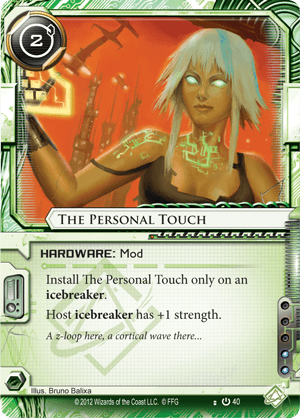 Netrunner The Personal Touch.png