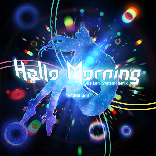 파일:Hello, Morning Pa's Lam System Remix.png