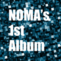 NOMA's 1st Album.png