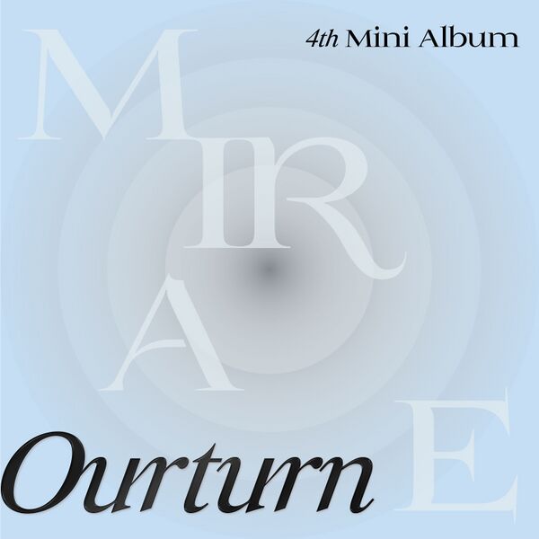 파일:MIRAE Ourturn Cover.jpg
